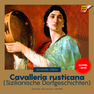 Giovanni Verga: Cavalleria rusticana