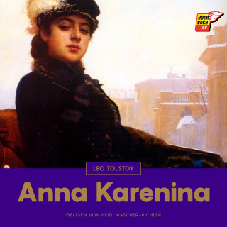 Leo Tolstoy: Anna Karenina