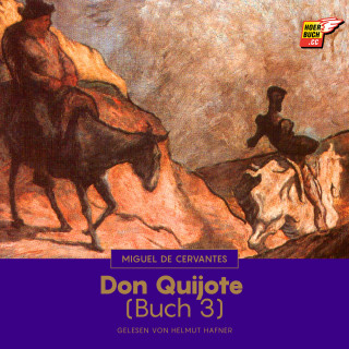 Miguel de Cervantes: Don Quijote (Buch 3)