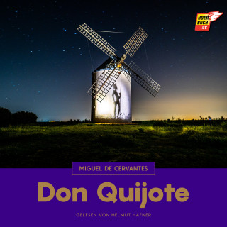 Miguel de Cervantes: Don Quijote
