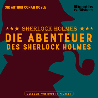 Sherlock Holmes, Sir Arthur Conan Doyle: Die Abenteuer des Sherlock Holmes