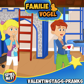 Familie Vogel, Spiel mit mir: Valentinstags-Pranks