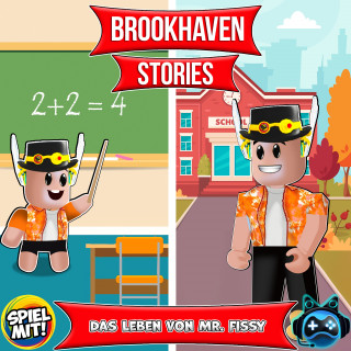 Brookhaven Stories, Spiel mit mir: Das Leben von Mr. Fissy