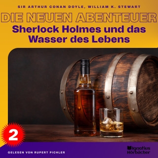 Sherlock Holmes: Sherlock Holmes und das Wasser des Lebens (Die neuen Abenteuer, Folge 2)