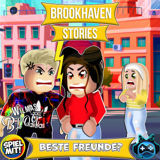 Brookhaven Stories, Spiel mit mir: Beste Freunde?