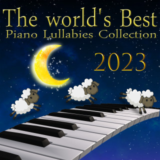 Happy Babies, Murat Tugsuz & Müjde Tuğsuz: The World's Best Piano Lullaby Collection 2023