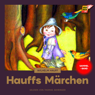 Wilhelm Hauff: Hauffs Märchen