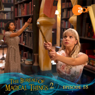 The Bureau of Magical Things: Episode 18: Beginning of the End