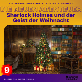 Sherlock Holmes: Sherlock Holmes und der Geist der Weihnacht (Die neuen Abenteuer, Folge 9)