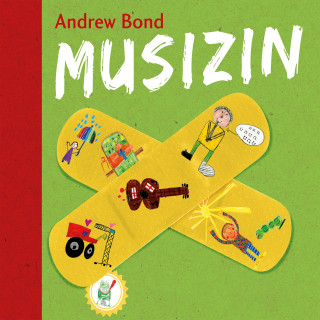 Andrew Bond: Musizin