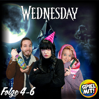 Spiel mit mir: Wednesday