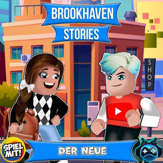Brookhaven Stories, Spiel mit mir: Der Neue