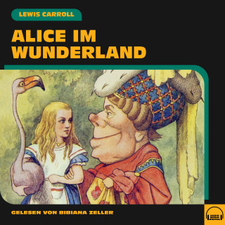 Lewis Carroll: Alice im Wunderland