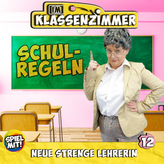 Im Klassenzimmer, Spiel mit mir: Neue Strenge Lehrerin