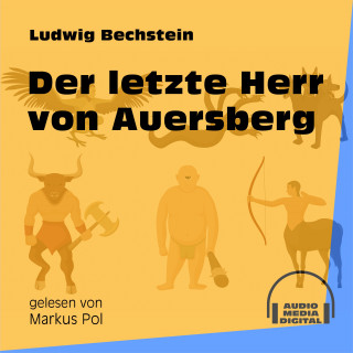 Ludwig Bechstein: Der letzte Herr von Auersberg