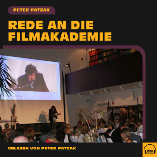 Peter Patzak: Rede an die Filmakademie