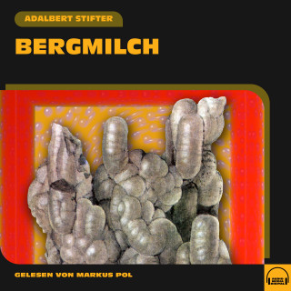 Adalbert Stifter: Bergmilch