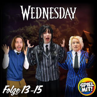 Spiel mit mir: Wednesday