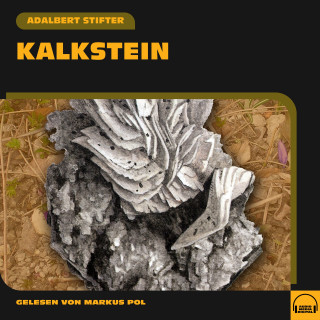 Adalbert Stifter: Kalkstein