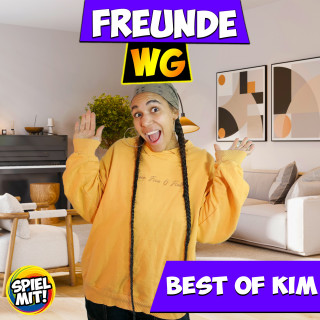 Freunde WG, Spiel mit mir: Best of Kim