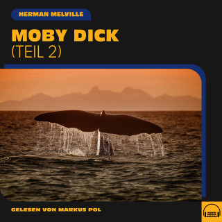 Herman Melville: Moby Dick (Teil 2)