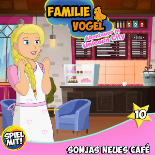 Familie Vogel, Spiel mit mir: Sonjas neues Café!