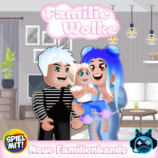 Familie Wolke, Spiel mit mir: Neue Familienbande