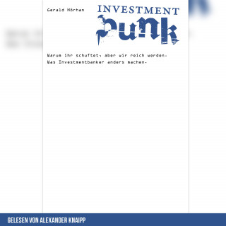 Gerald Hörhan: Investment Punk