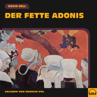 David Hell: Der fette Adonis
