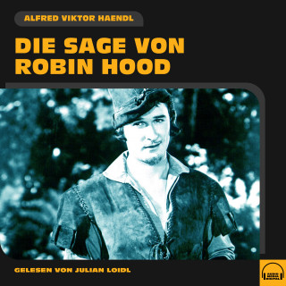 Robin Hood: Die Sage von Robin Hood