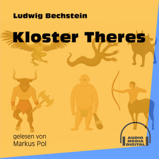 Ludwig Bechstein: Kloster Theres