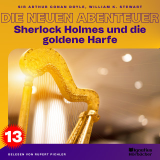 Sherlock Holmes: Sherlock Holmes und die goldene Harfe (Die neuen Abenteuer, Folge 13)