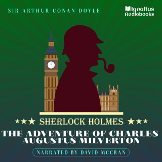Sherlock Holmes: The Adventure of Charles Augustus Milverton