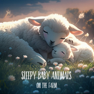 Sleepy Baby Animals, Wunderkind Classic: On the Farm