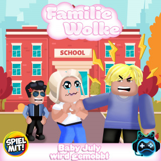 Familie Wolke, Spiel mit mir: Baby July wird gemobbt