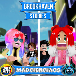 Brookhaven Stories, Spiel mit mir: Mädchenchaos