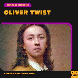 Charles Dickens: Oliver Twist