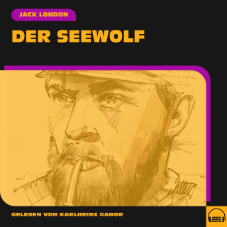 Jack London: Der Seewolf