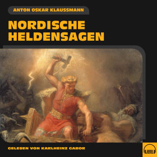 Anton Oskar Klaussmann: Nordische Heldensagen