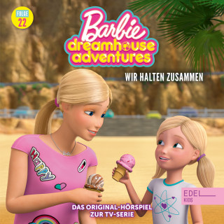Barbie: Folge 22: Wir halten zusammen (Das Original Hörspiel zur TV-Serie)