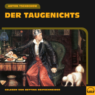 Anton Tschechow: Der Taugenichts