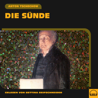 Anton Tschechow: Die Sünde