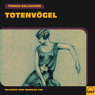 Thomas Ballhausen: Totenvögel