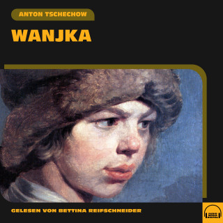 Anton Tschechow: Wanjka