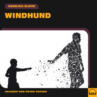 Angelika Slavik: Windhund
