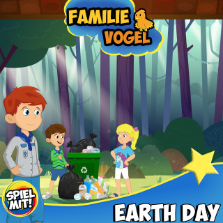 Familie Vogel, Spiel mit mir: Earth Day - Gemeinsam räumen wir den Wald auf