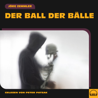 Jörg Zemmler: Der Ball der Bälle