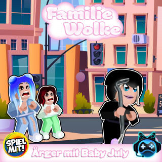 Familie Wolke, Spiel mit mir: Ärger mit Baby July