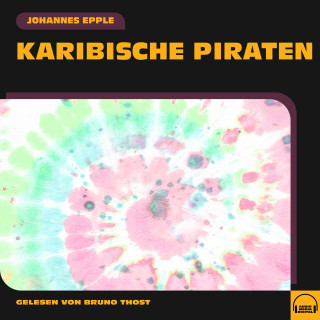 Johannes Epple: Karibische Piraten