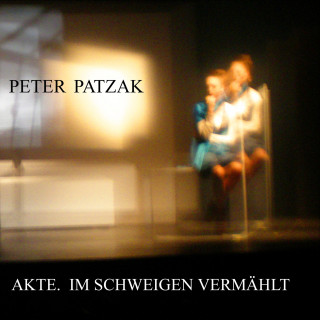 Peter Patzak: Akte. Im Schweigen vermählt